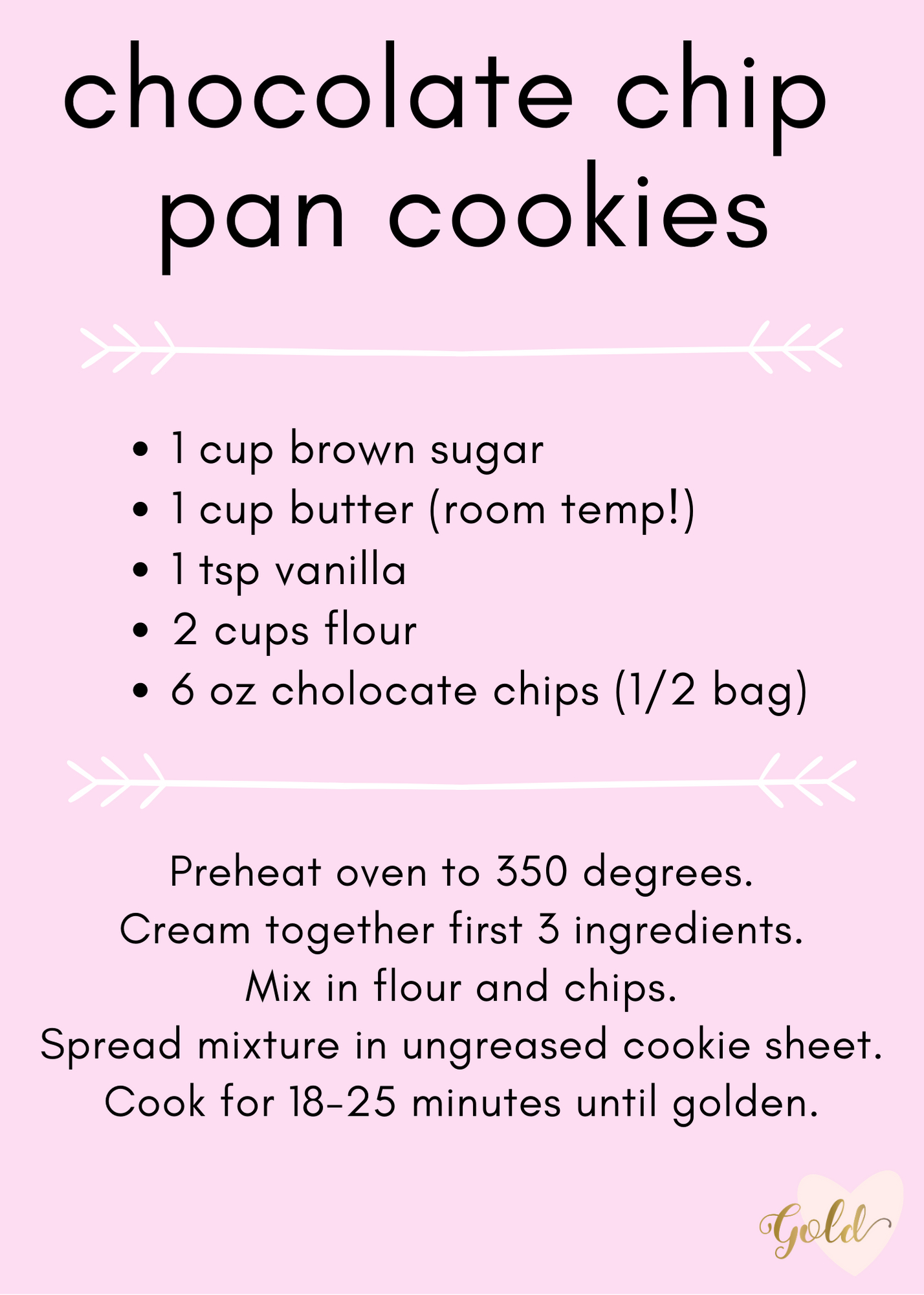 Chocolate Chip Pan Cookies — Find Your Gold Home Organizing pertaining to Basic Printable Chocolate Chip Cookie Recipe
