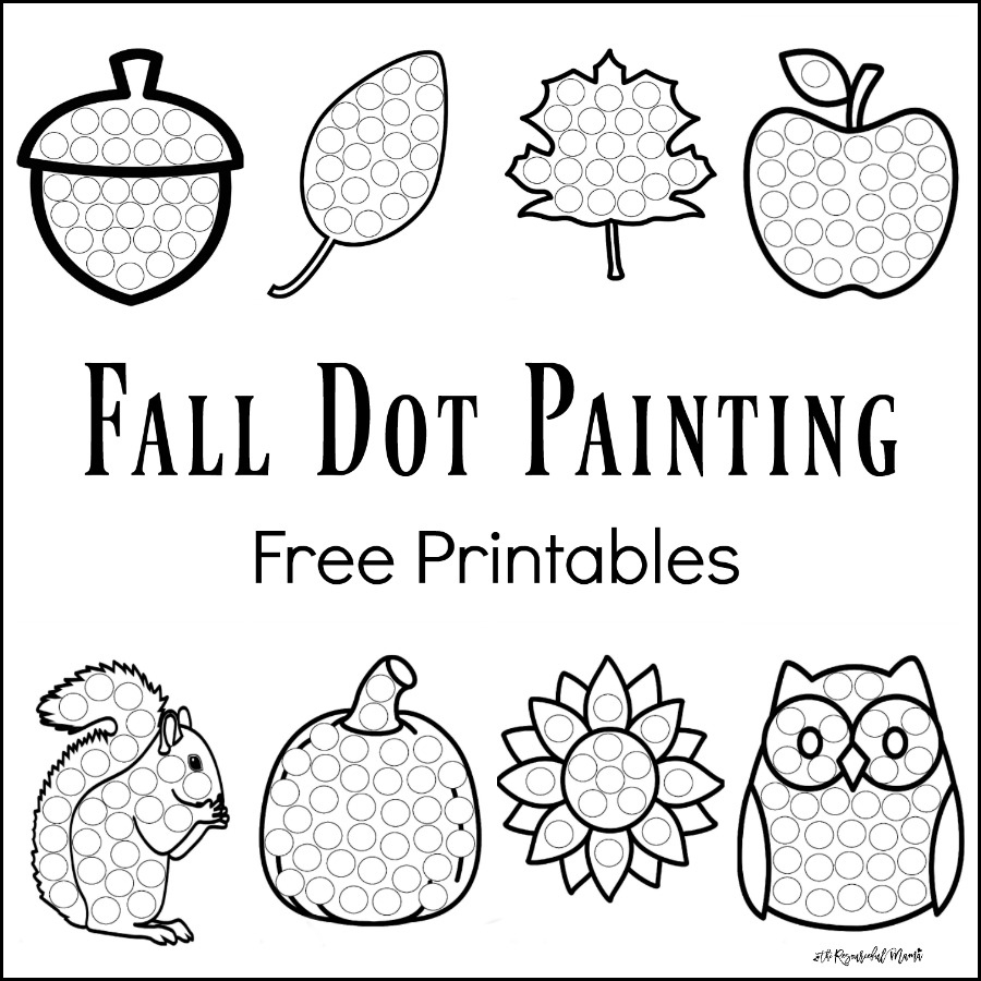 Fall Dot Painting {Free Printables} - The Resourceful Mama throughout Fall Activities For Preschoolers Printable