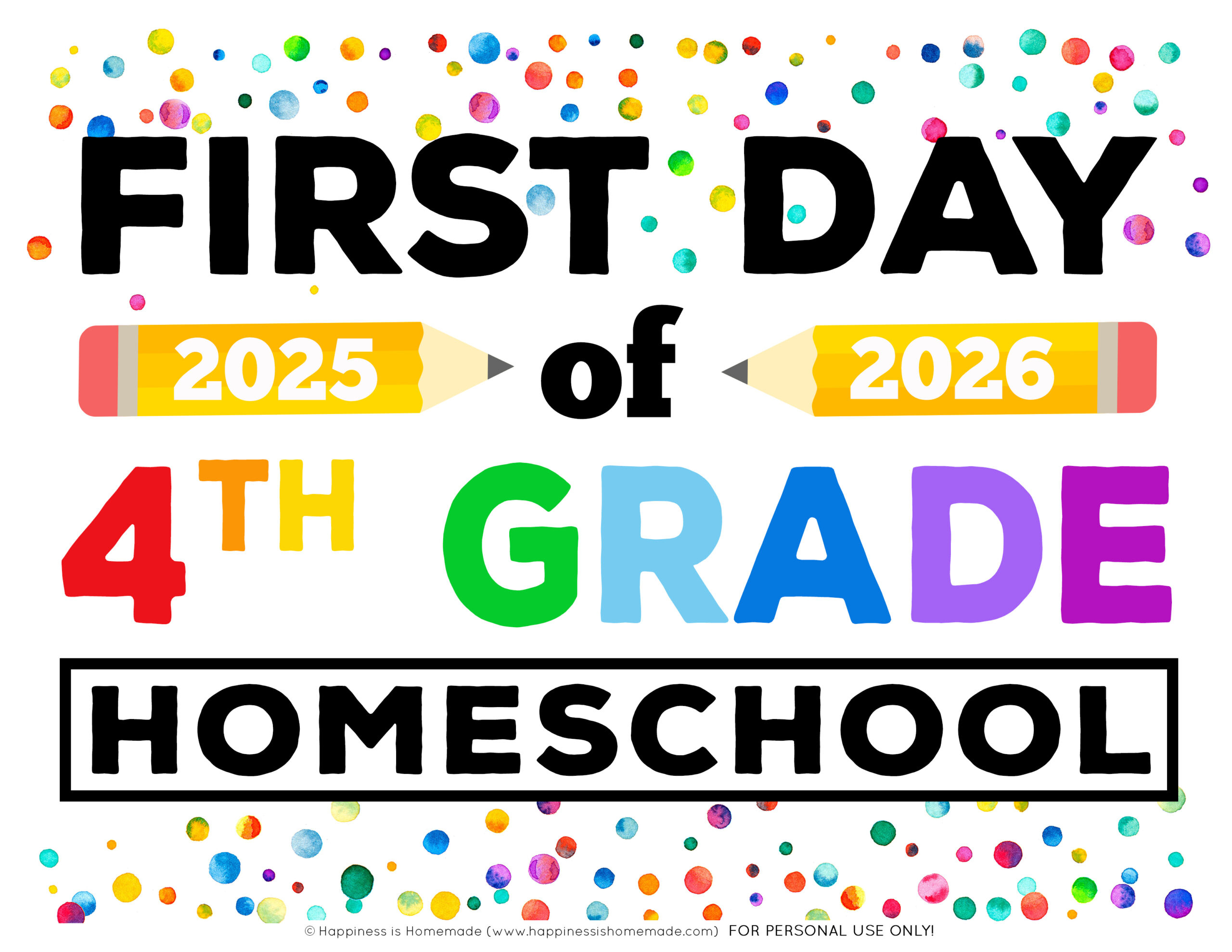Free Printable First Day Of School Signs 2025-26 - Happiness Is intended for First Day Of 4Th Grade Printable