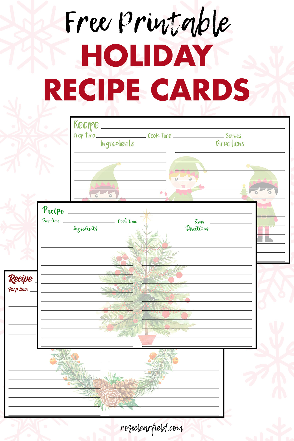 Free Printable Holiday Recipe Cards • Rose Clearfield for Free Printable Recipe Cards Christmas