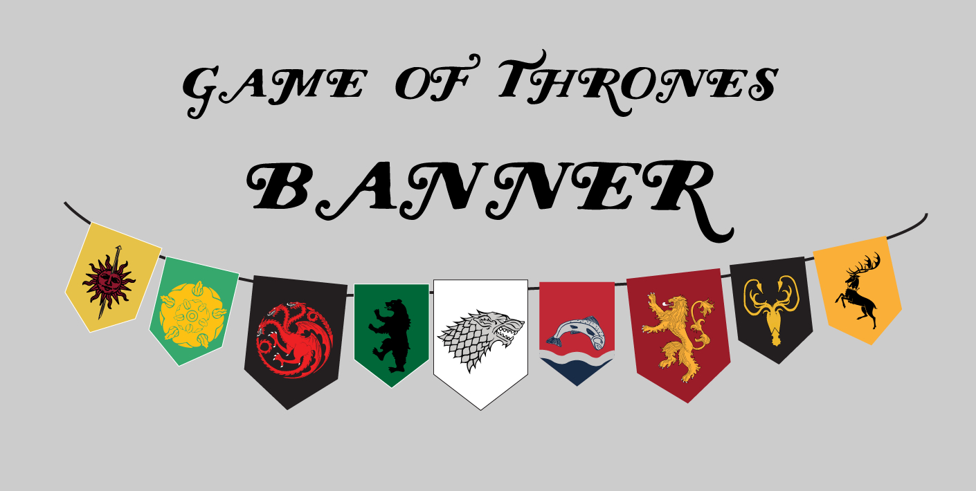 Game Of Thrones Printable Banner – Fangirltastic pertaining to Game Of Thrones Printable Banners