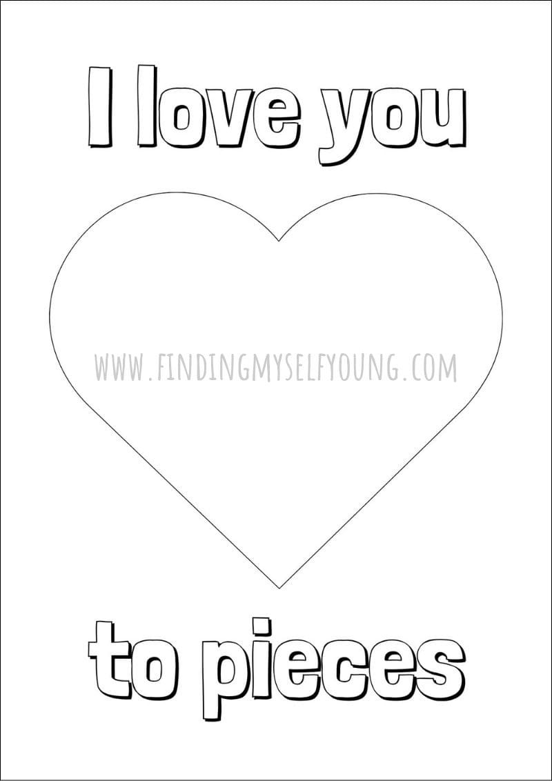 I Love You To Pieces Craft {+ Free Printable} | Finding Myself Young for I Love You To Pieces Printable